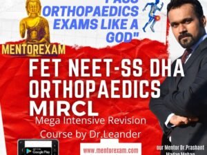 FET NEET-SS DHA Orthopaedics MIRCL